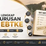 Panduan lengkap Pengurusan SKT EBTKE